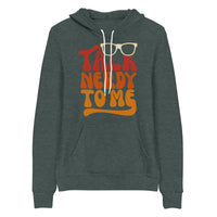 Talk Nerdy To Me lI Hoodie