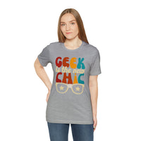 Geek Is The New Chic I Mens Tee