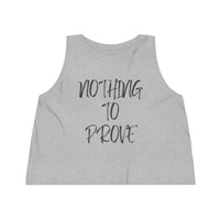 Nothing To Prove I Womens Tank