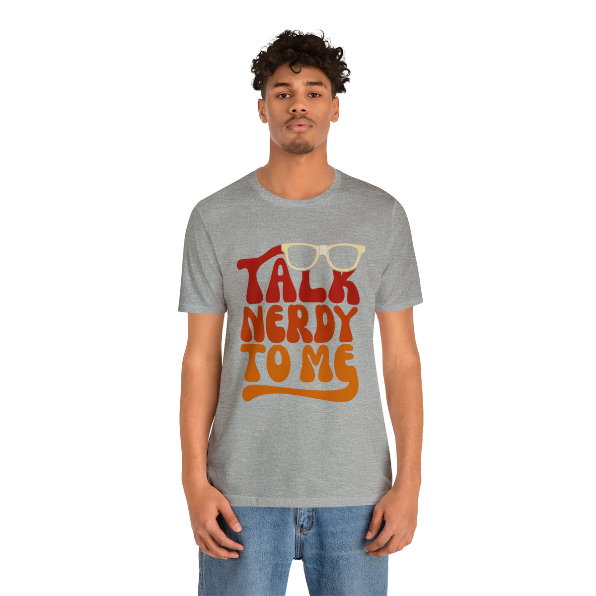 Talk Nerdy To Me ll Mens Tee