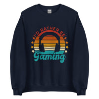 I'd Rather Be Gaming Sweatshirt