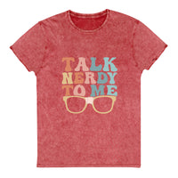 Talk Nerdy To Me lll Mineral Wash Tee