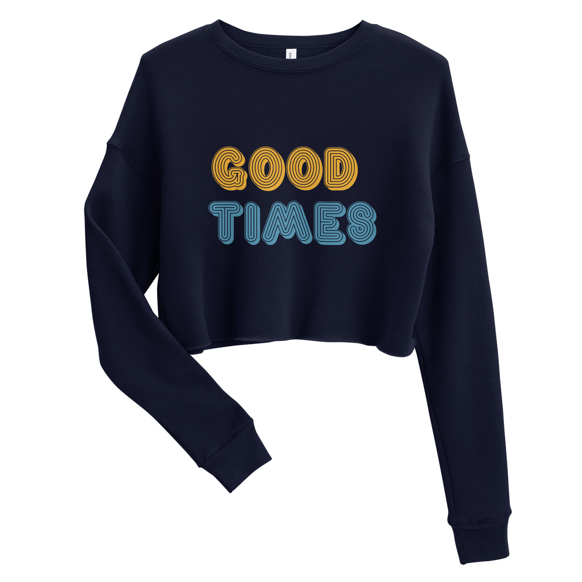 Good Times Crop Sweatshirt