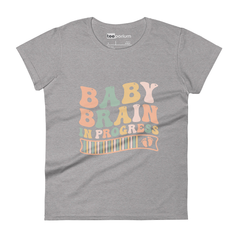 Baby Brain In Progress II Womens Tee