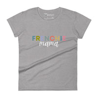 Frenchie Mama Womens Tee